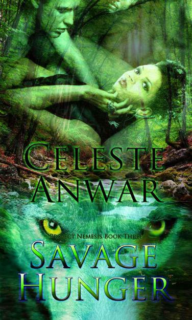 Savage Hunger (Project Nemesis) by Celeste Anwar