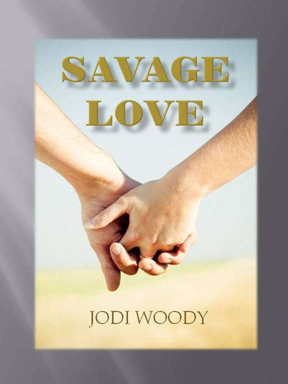 Savage Love by Woody, Jodi