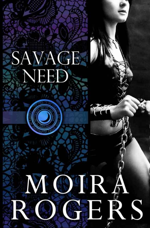 Savage Need (Temple of Luna, #2) by Rogers, Moira