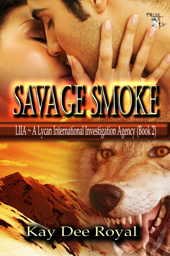 Savage Smoke (2013) by Kay Dee Royal