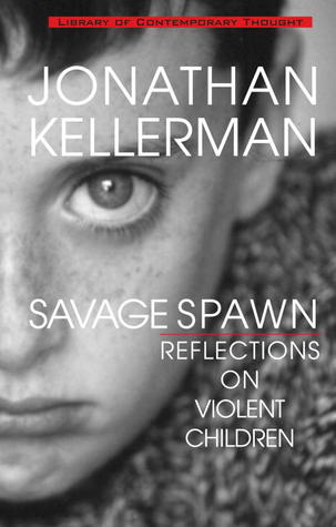 Savage Spawn: Reflections on Violent Children (1999)