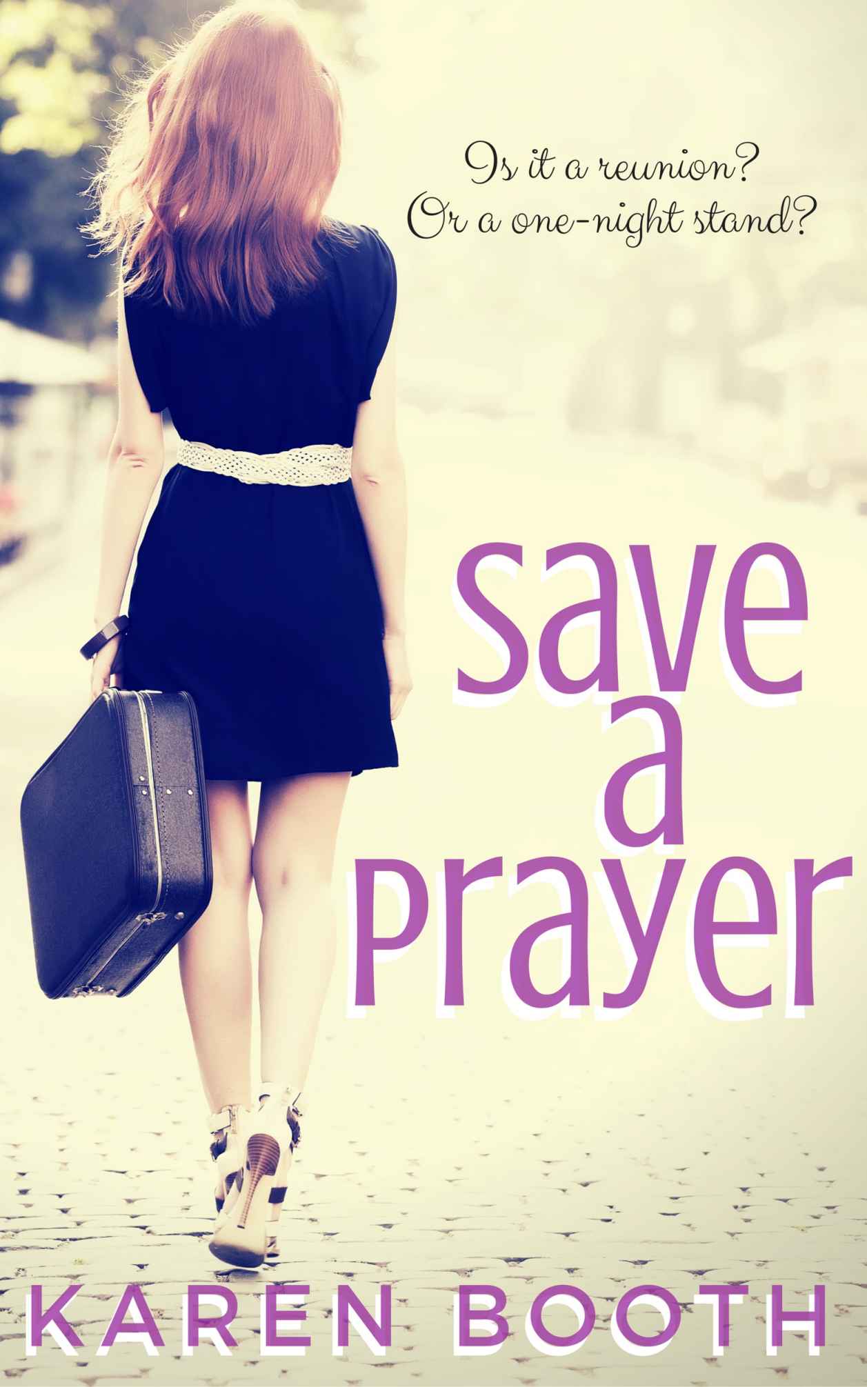 Save a Prayer by Karen Booth