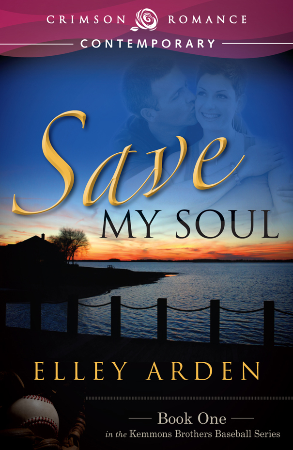 Save My Soul (2013) by Elley Arden