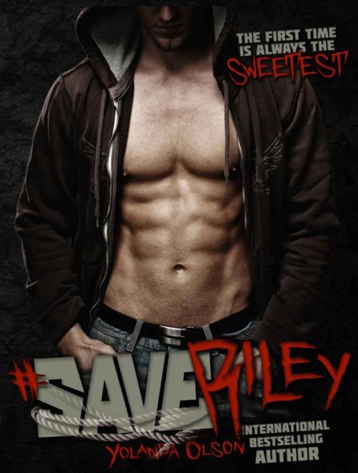 Save Riley by Yolanda Olson