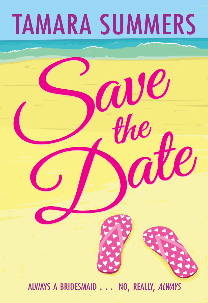 Save the Date (2009) by Tamara Summers