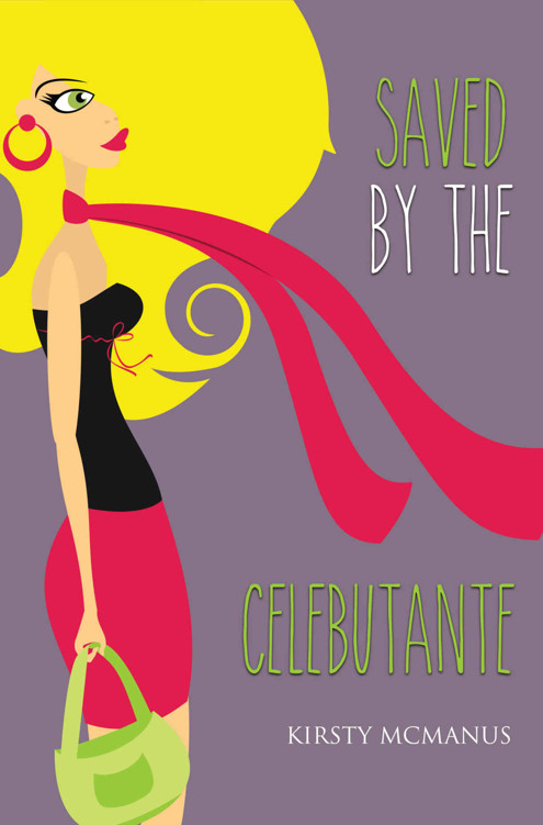 Saved by the Celebutante by Kirsty McManus