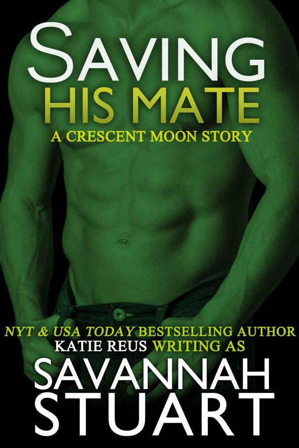 Saving His Mate (A vampire-werewolf romance) by Savannah Stuart