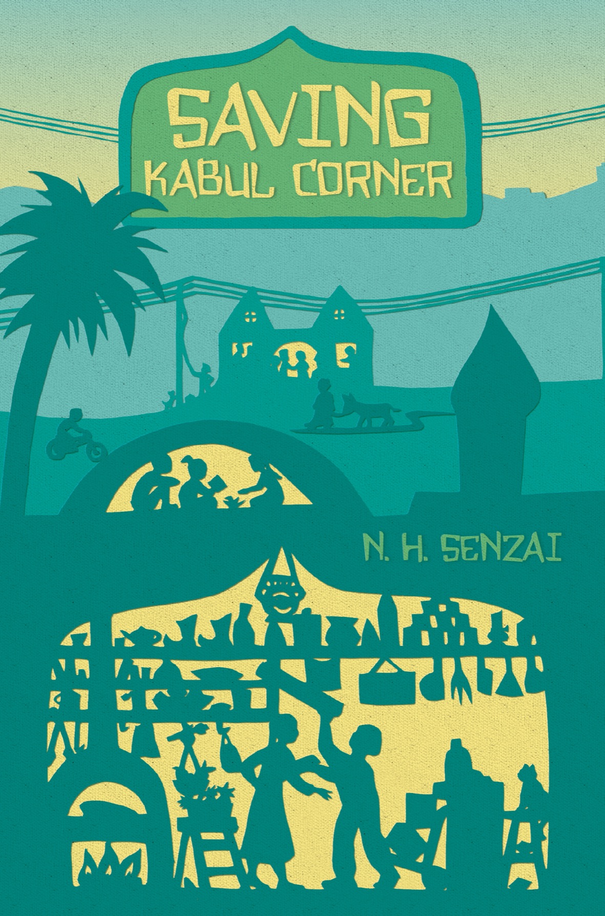 Saving Kabul Corner by N. H. Senzai