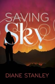 Saving Sky (2010) by Diane Stanley