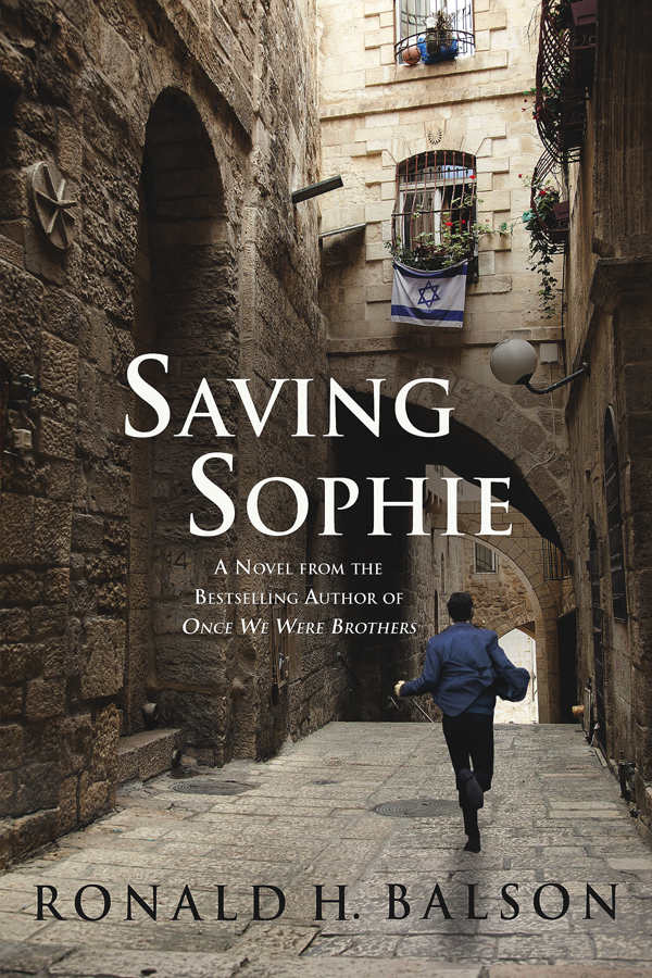 Saving Sophie: A Novel by Ronald H. Balson