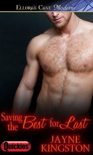 Saving the Best for Last by Jayne Kingston