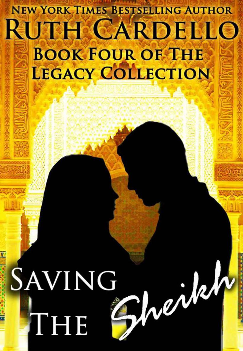 Saving the Sheikh (The Legacy Collection) by Cardello, Ruth