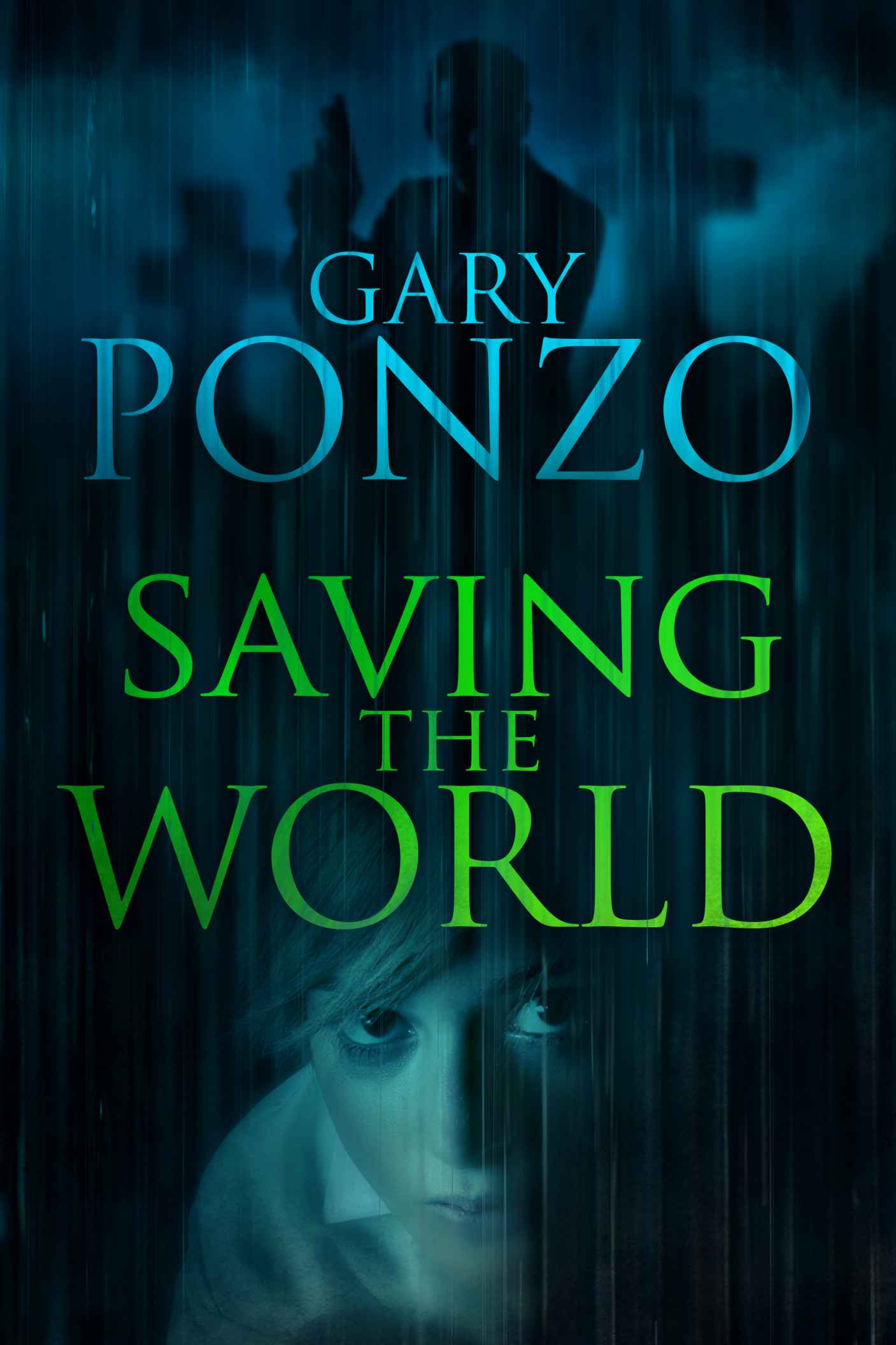 Saving the World by Ponzo, Gary