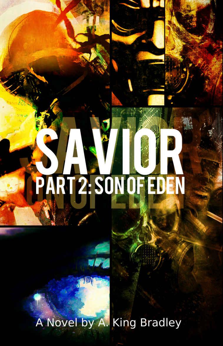 Savior Part 2: Son of Eden (The Savior Series)