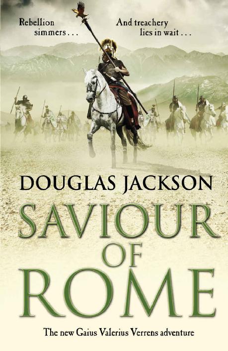 Saviour of Rome [Gaius Valerius Verrens 7] by Douglas Jackson