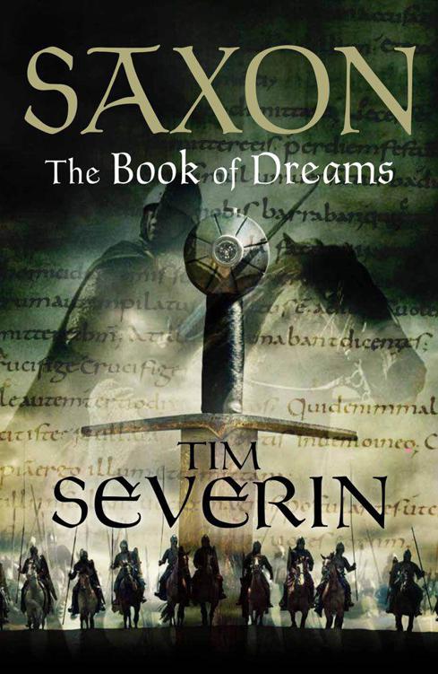 Saxon: The Book of Dreams (Saxon 1) by Tim Severin