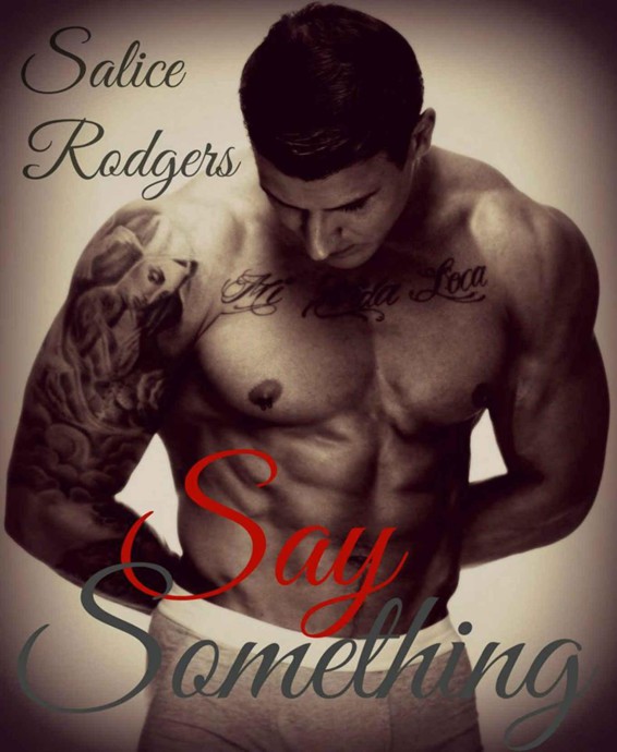 Say Something by Rodgers, Salice