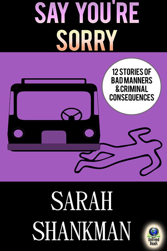 Say You're Sorry (2014) by Sarah Shankman