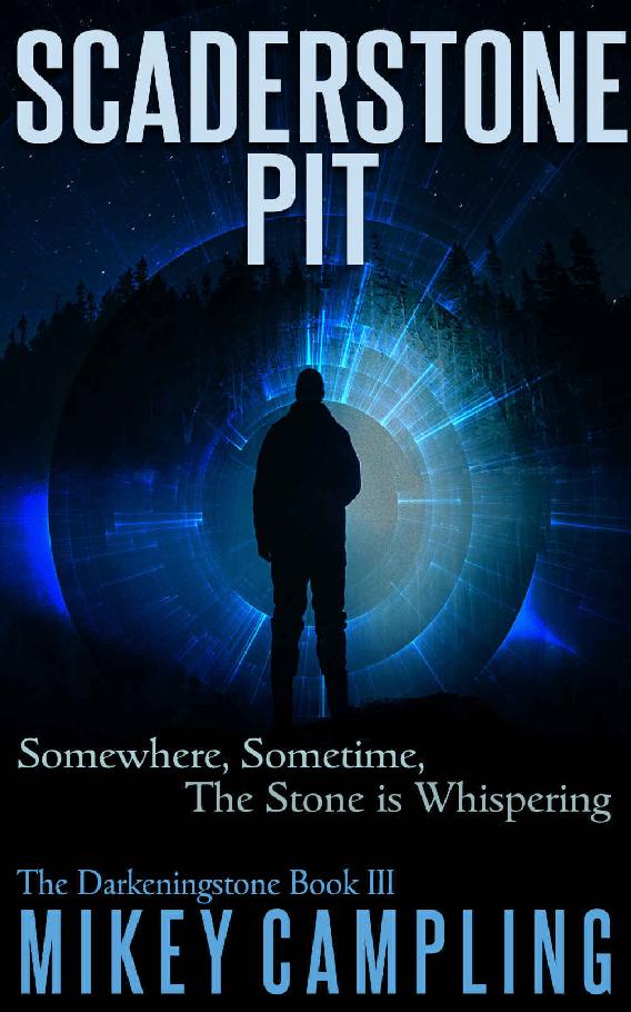 Scaderstone Pit (The Darkeningstone Series Book 3)