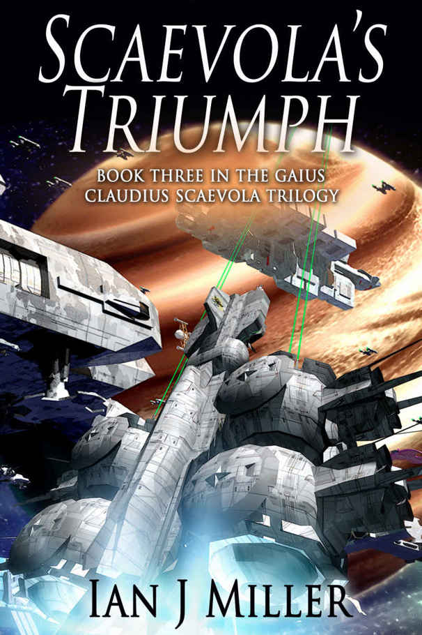 Scaevola's Triumph (Gaius Claudius Scaevola trilogy Book 3) by Ian Miller