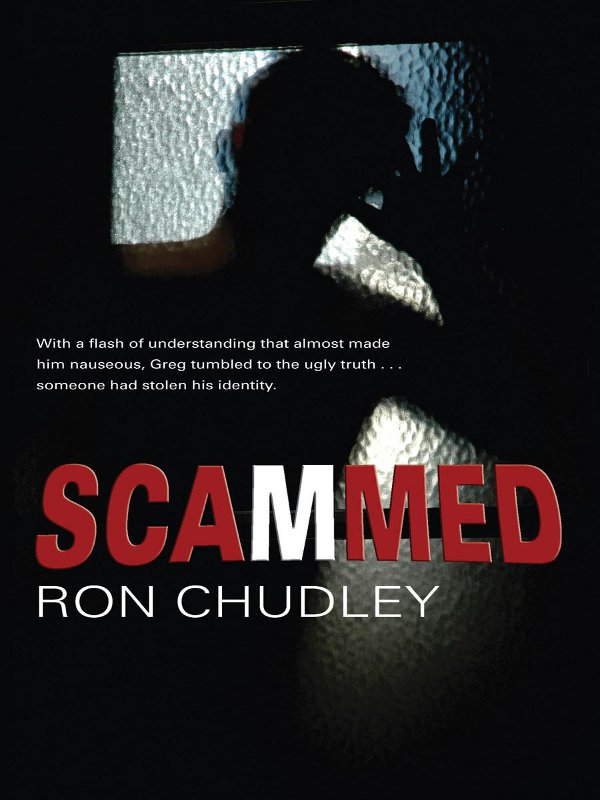 Scammed by Ron Chudley