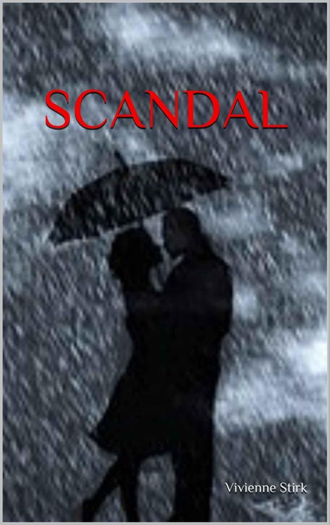 Scandal by Stirk, Vivienne