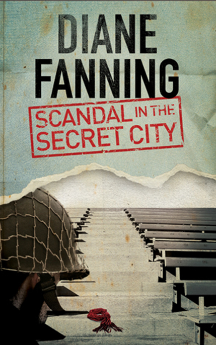 Scandal in the Secret City by Diane Fanning