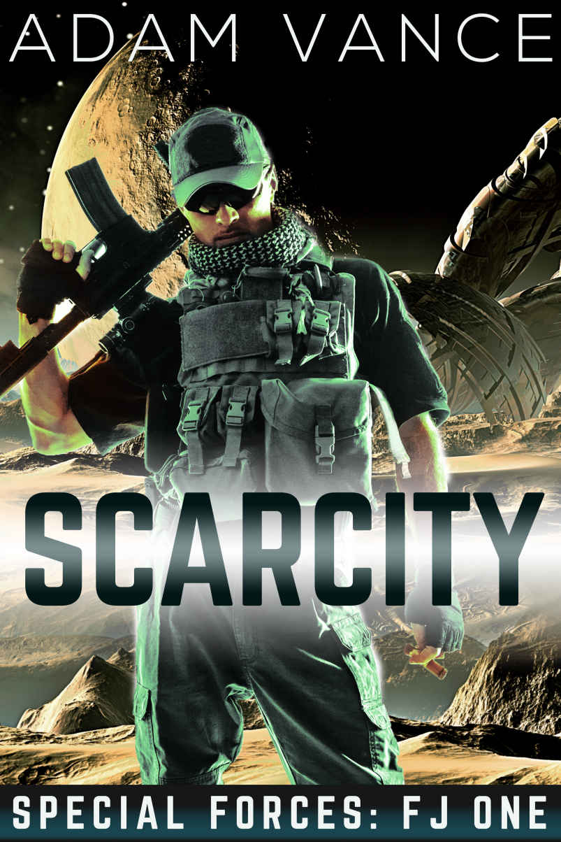 Scarcity (Special Forces: FJ One Book 1) by Adam Vance