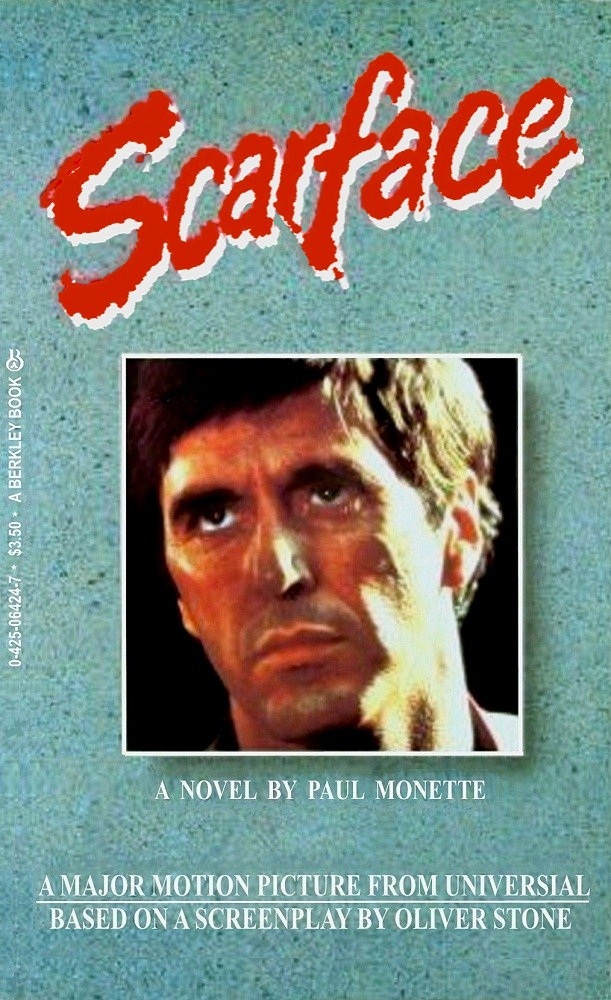 Scarface by Paul Monette