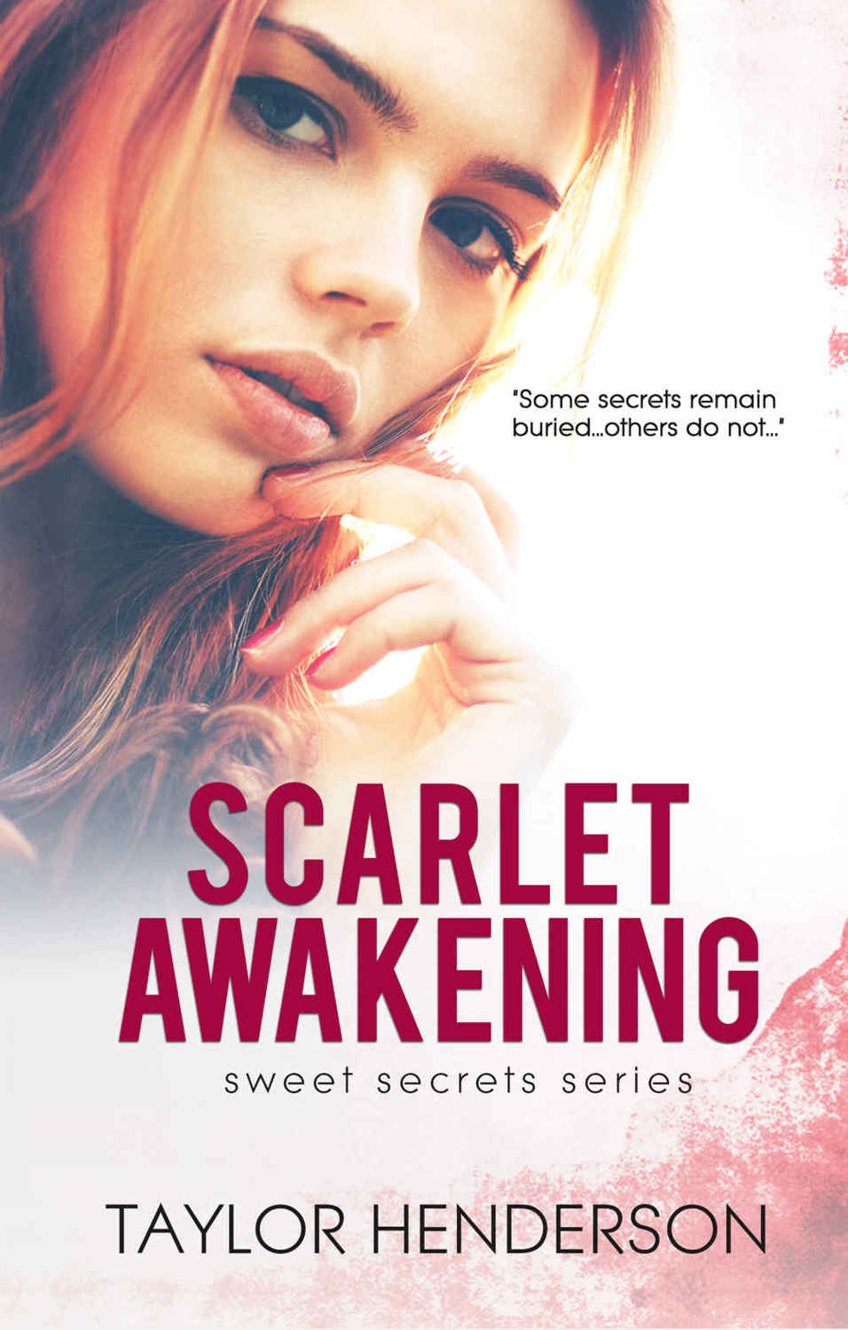 Scarlet Awakening (Sweet Secrets #2) by Taylor Henderson