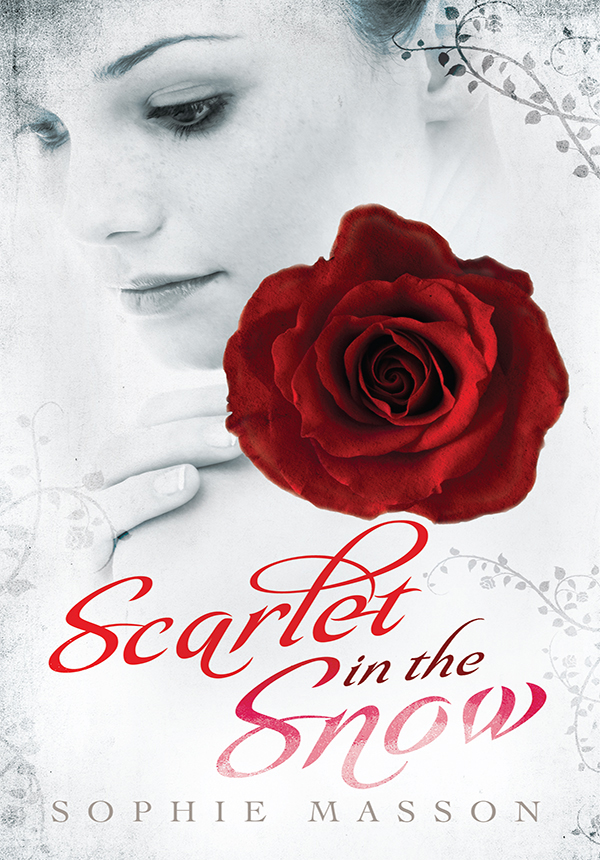 Scarlet in the Snow (2013) by Sophie Masson