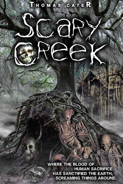 Scary Creek by Thomas Cater