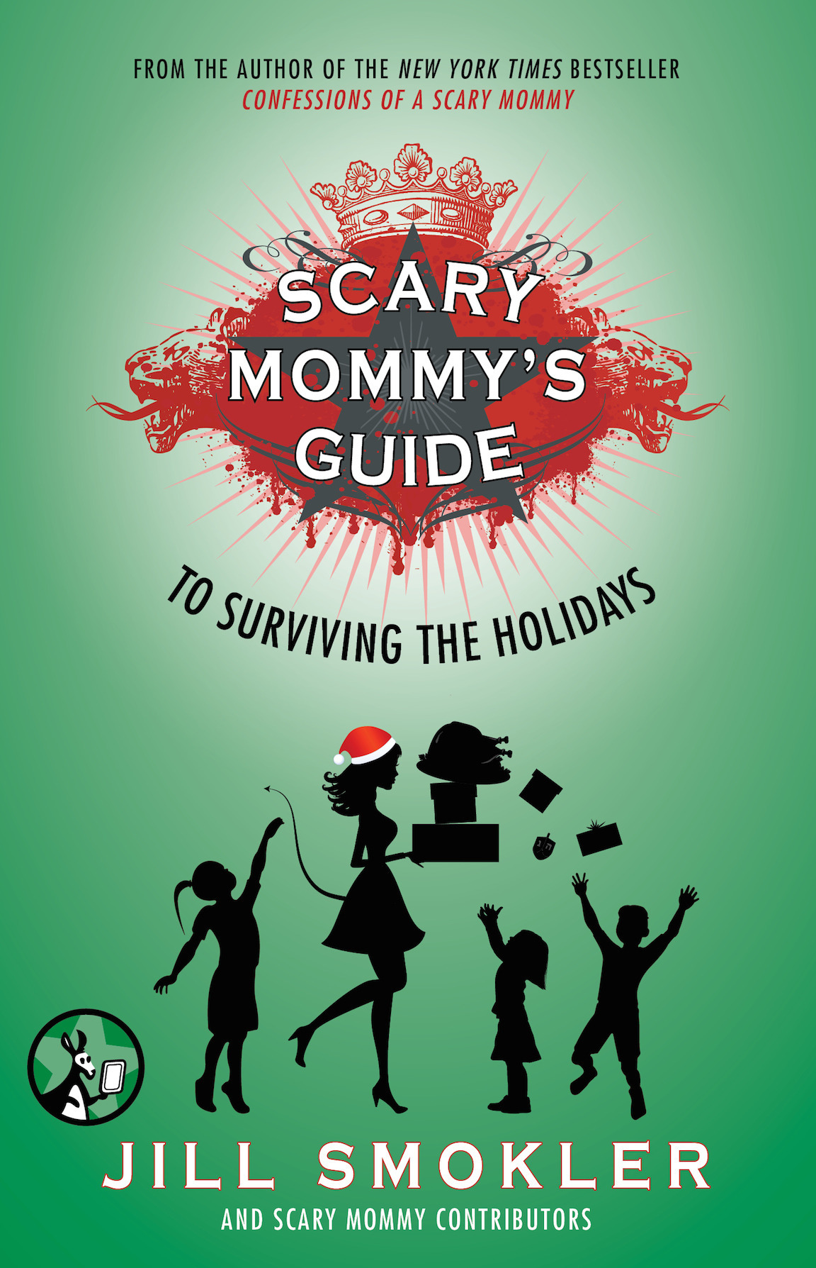 Scary Mommy's Guide to Surviving the Holidays by Jill Smokler