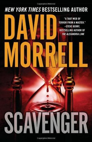 Scavenger (2007) by David Morrell