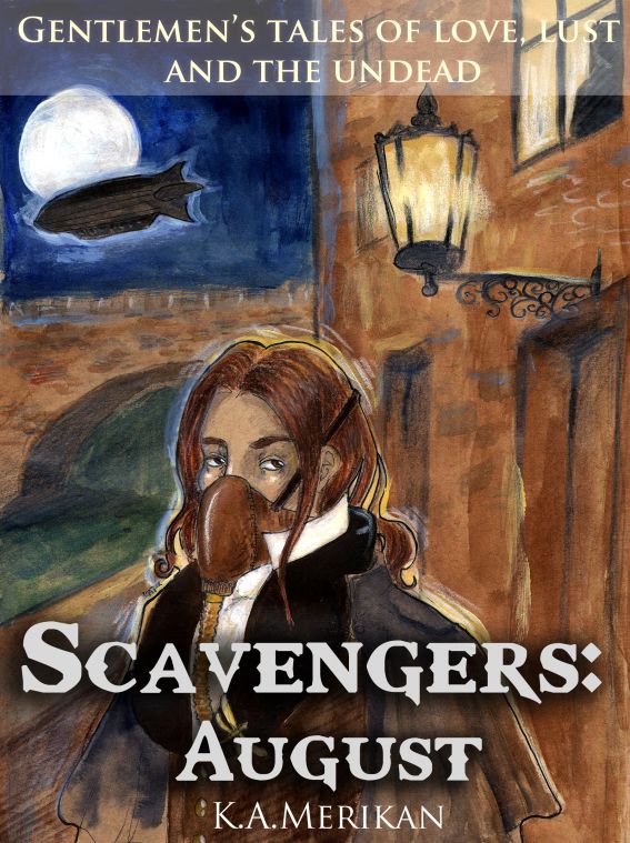 Scavengers: August