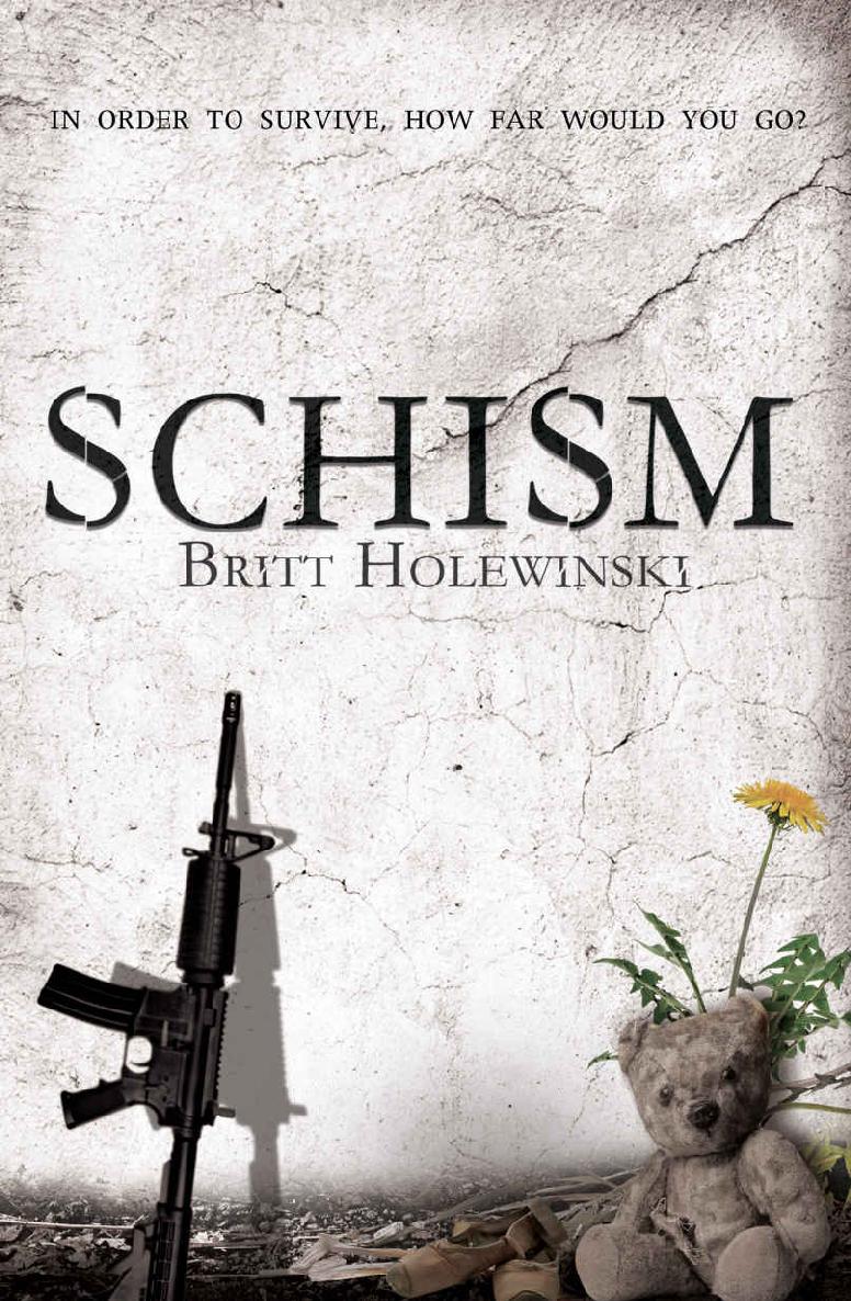 Schism by Britt Holewinski