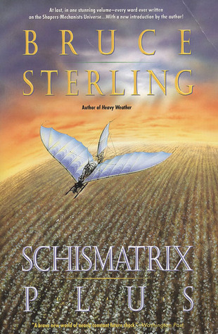 Schismatrix Plus (1996)