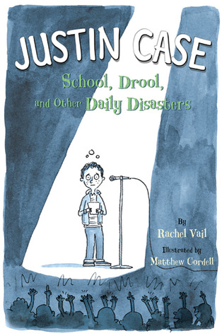 School, Drool, and Other Daily Disasters (2010) by Rachel Vail