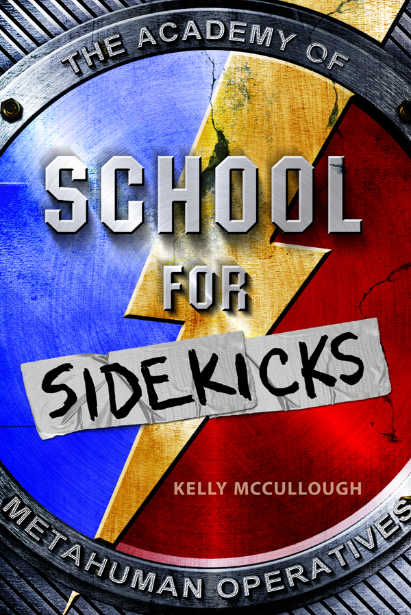 School for Sidekicks by Kelly McCullough