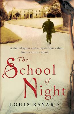 School of Night (2010) by Louis Bayard