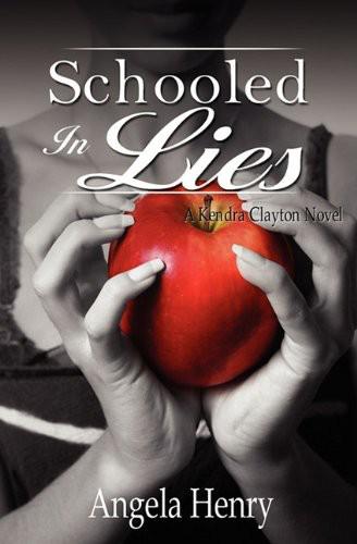 Schooled In Lies by Henry, Angela