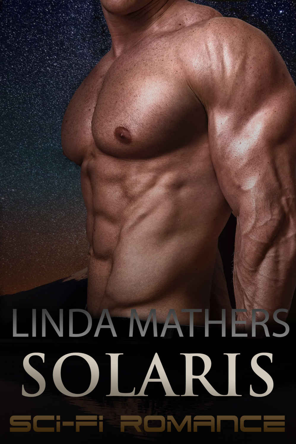 Scifi Romance: Solaris (Paranormal Alien Space Romance) (Fantasy Interstellar Military Short Stories) by Linda Mathers