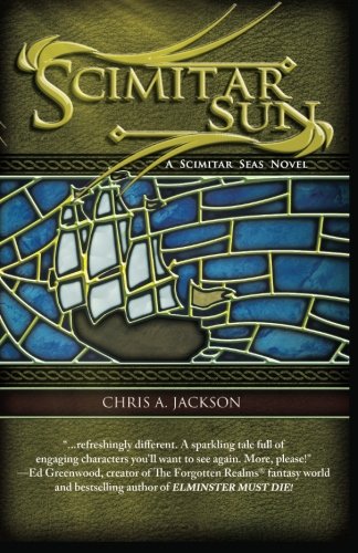 Scimitar Sun by Chris A. Jackson