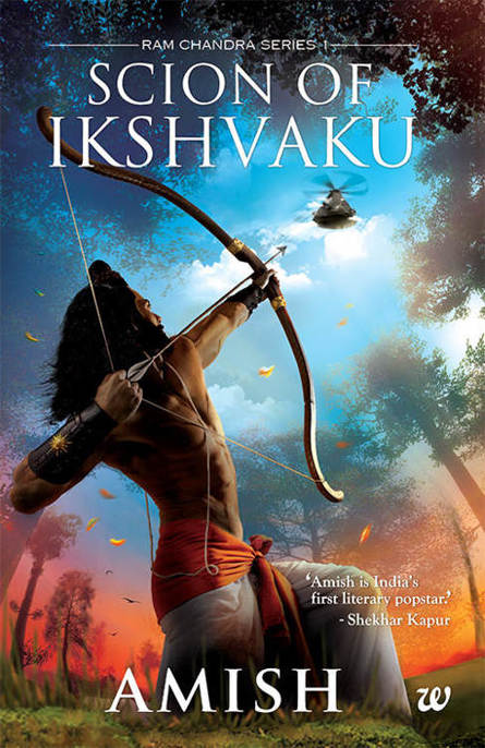 Scion of Ikshvaku by Amish Tripathi