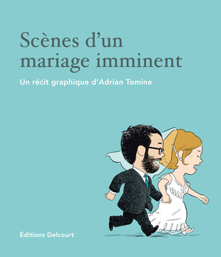 Scènes D'un Mariage Imminent (2011) by Adrian Tomine