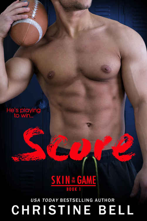 Score (Skin in the Game Book 1) by Christine  Bell