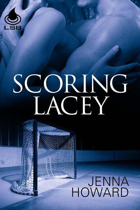 Scoring Lacey by Jenna Howard