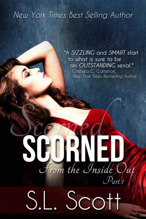 Scorned (From the Inside Out #1) by S. L. Scott