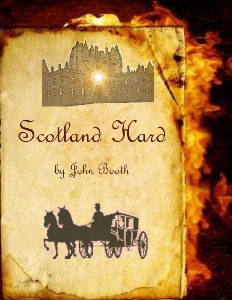 Scotland Hard (Book 2 in the Tom & Laura Series) by John Booth