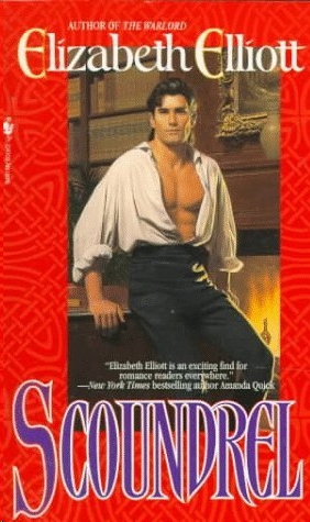 Scoundrel by Elizabeth Elliott